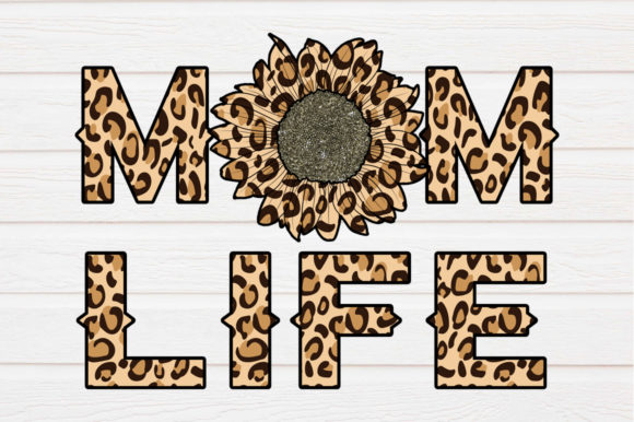 Leopard Mom Life Sublimation Graphics for Crafts