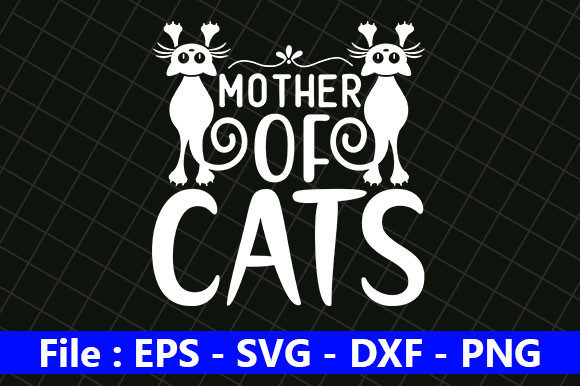 Mom Design, Mother of Cats Graphics for Crafts