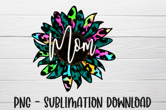 Mom Leopard Sunflower: Graphics for Crafts