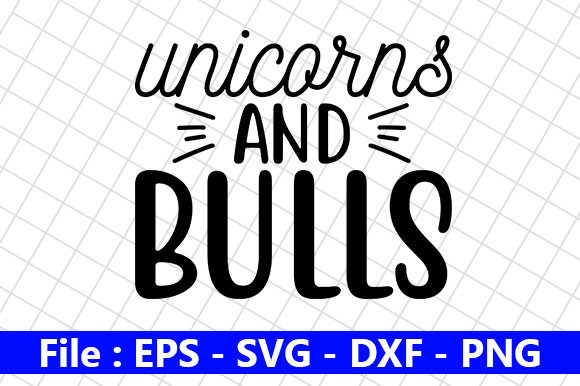 Mom Life Graphics: Unicorns & Bulls Crafts