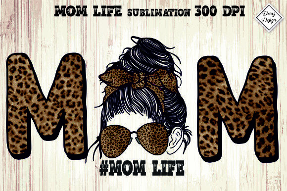 Mom Life Leopard Graphics for Crafts