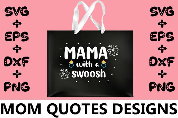 MOM Mama with a Swoosh: Graphics for Crafts