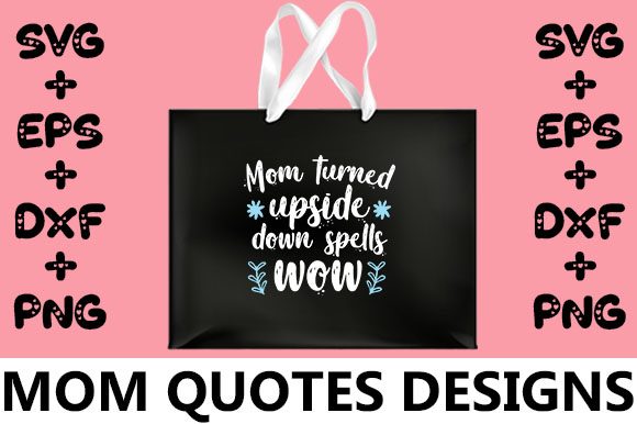 MOM Upside Down Graphics for Crafts