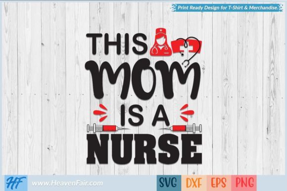 Nurse Mom Graphics for Crafts & Branding
