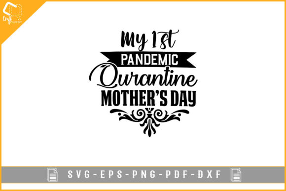 Pandemic Mom’s Day Graphics for Crafts