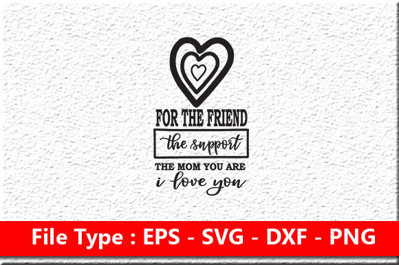 Reviewing the Mother’s Day SVG for Friends
