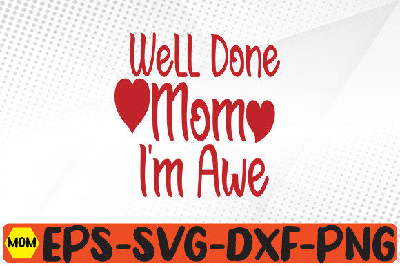 Reviewing Well Done, Mom, I m Awe for Real Embroidery Projects