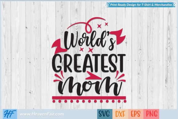 World’s Greatest Mom Graphics for Crafts